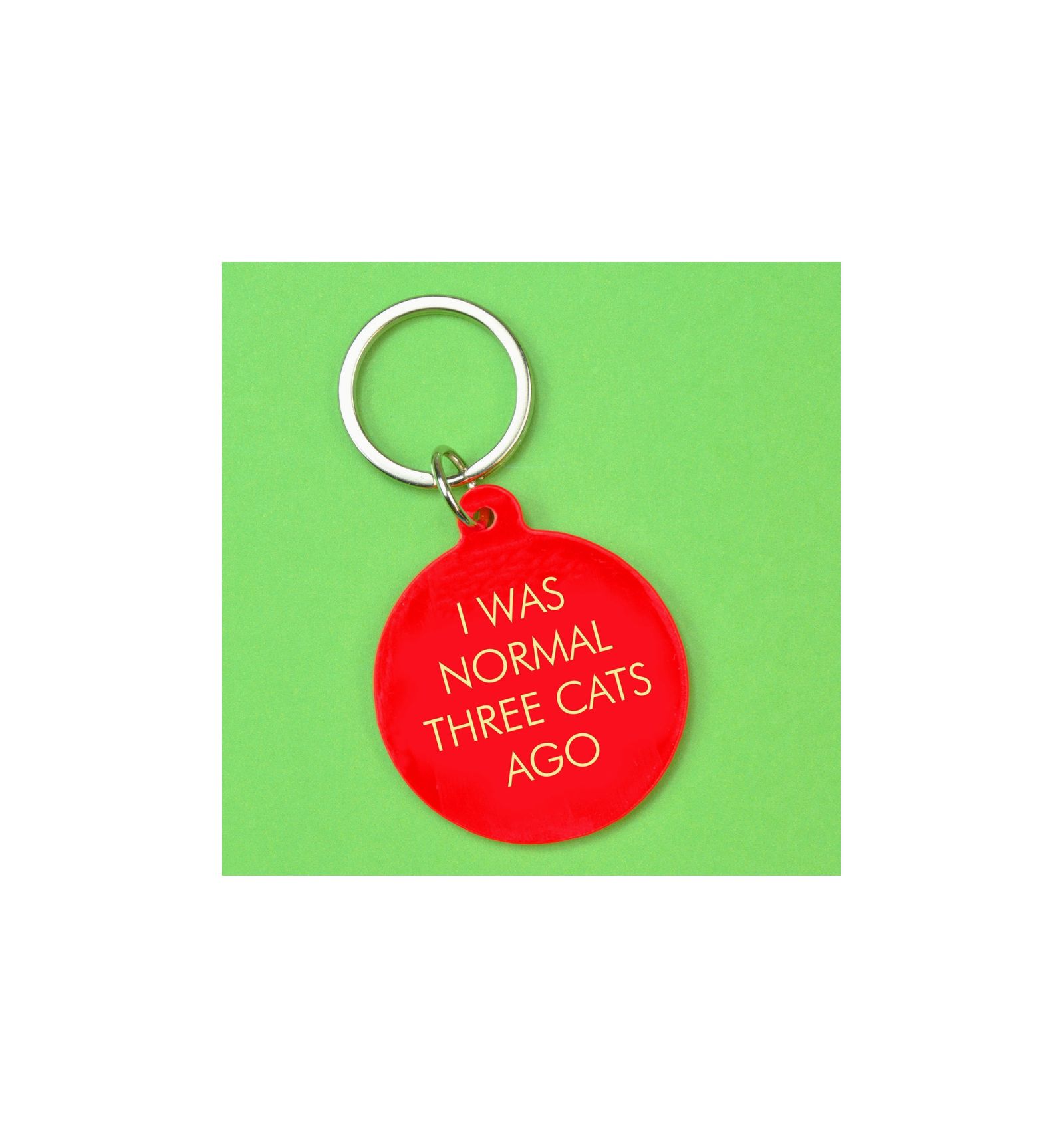 Porte clés - I was normal three cats ago