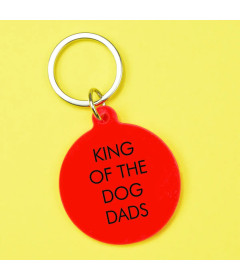 Porte clés - King of the dog dads